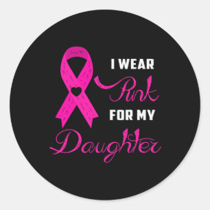 Sticker Rond Je Porte Le Rose Pour Ma Fille Lauréats Du Cancer