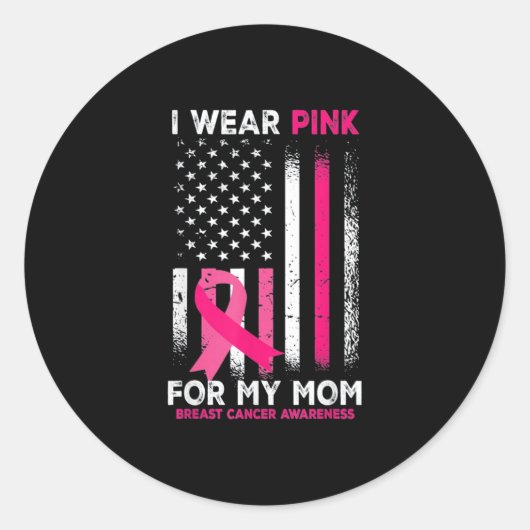Sticker Rond Je Porte Le Rose Pour Ma Mère Cancer Du Sein (Devant)