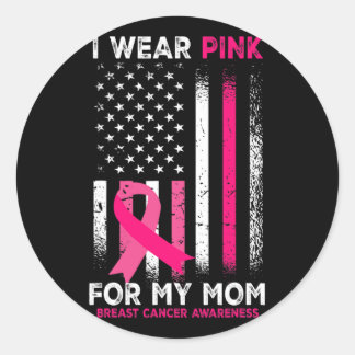Sticker Rond Je Porte Le Rose Pour Ma Mère Conscience Du Cancer