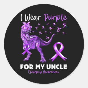 Sticker Rond Je Porte Le Violet Pour Mon Oncle Epilepsy Awarene
