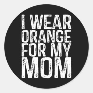 Sticker Rond Je Porte L'Orange Pour Ma Mère Leucémie Sensibilis