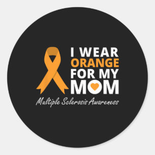 Sticker Rond Je Porte L'Orange Pour Ma Mère Ms Awareness Ribbon