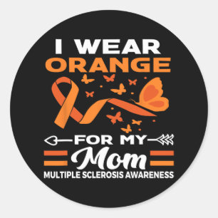 Sticker Rond Je Porte L'Orange Pour Ma Mère Ms Multiple Scleros