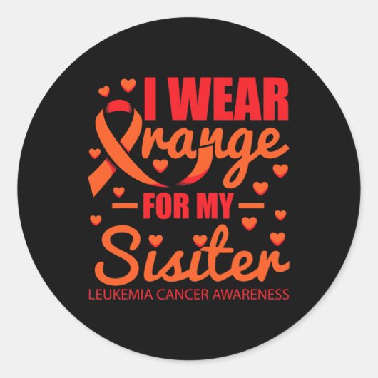 Sticker Rond Je porte Orange pour Soeur Leukemia (Devant)