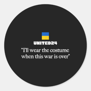 Sticker Rond Je porterai le costume quand cette guerre sera fin
