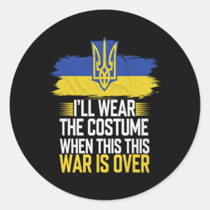 Sticker Rond Je porterai le costume quand cette guerre sera ter
