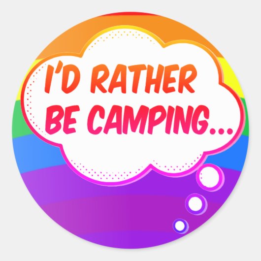 Sticker Rond Je préfère Camping Arc-en-ciel (Devant)
