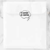 Sticker Rond Je préfère être en camping (Sac)