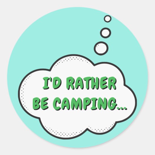 Sticker Rond Je préfère être en camping (Devant)