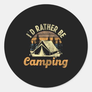 Sticker Rond Je Préfère Être Tente De Camping Rétro Vintage