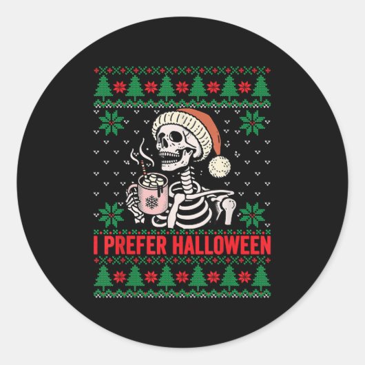 Sticker Rond Je Préfère Halloween Noël Sweater Funny Holiday (Devant)