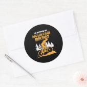 Sticker Rond Je Préférerais Faire Du VTT (Enveloppe)