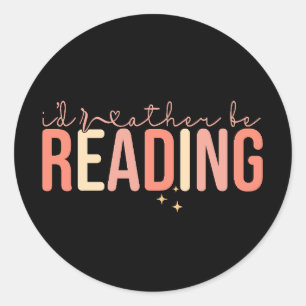 Sticker Rond Je préférerais lire