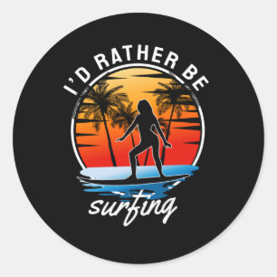 Sticker Rond Je Préférerais Surfer