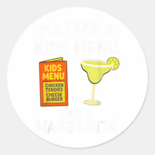 Sticker Rond Je prendrai un menu enfant et une Margarita Maman