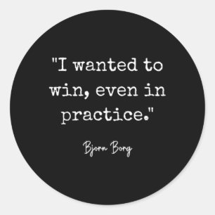 Sticker Rond Je Recherché Gagner Même En Pratique Bjorn Borg Te