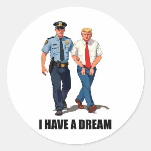 Sticker Rond Je Rêve, Anti Trump