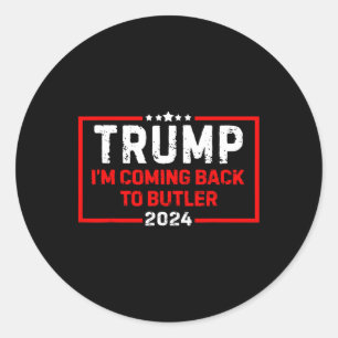Sticker Rond Je reviens à Butler Trump Fight Us Flag Vintag