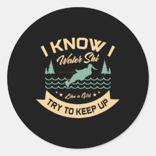 Sticker Rond Je sais que je fais du ski nautique comme une fill