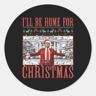Sticker Rond Je serai à la maison pour Noël de mauvais pulls Pè