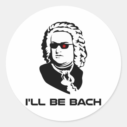 Sticker Rond Je serai Johann Sebastian Bach (Devant)