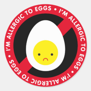 Sticker Rond Je suis allergique aux oeufs !