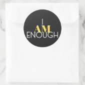 Sticker Rond Je Suis Assez (Sac)