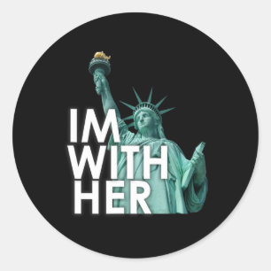Sticker Rond Je suis avec elle - Statue de la Liberté
