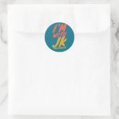 Sticker Rond je suis avec jk (Sac)