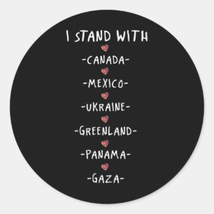 Sticker Rond Je Suis Avec Le Canada Mexique Ukraine Groenland P