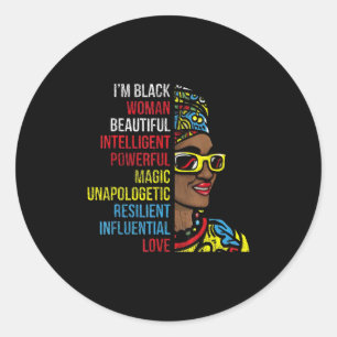 Sticker Rond Je suis Black Women Beautiful Intelligent Powerful