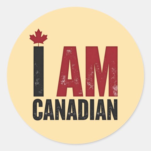 Sticker Rond Je suis Canadien - Déclaration patriotique et feui (Devant)