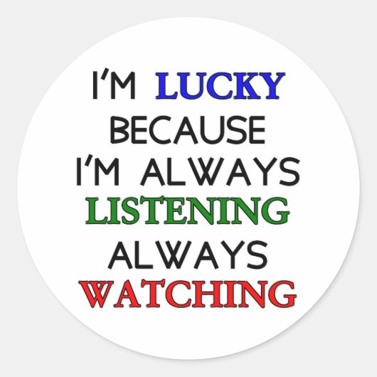 Sticker Rond Je suis chanceux (Devant)