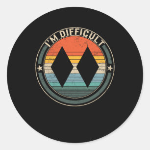 Sticker Rond Je suis difficile Double Diamants Noirs piste de s