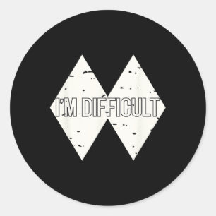 Sticker Rond Je suis difficile drôle double Skii diamants noirs