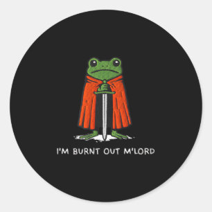 Sticker Rond Je suis épuisé Mlord drôle de chevalier grenouille