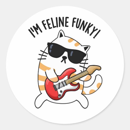 Sticker Rond Je suis Feline Funky Funny Chat Pun (Devant)
