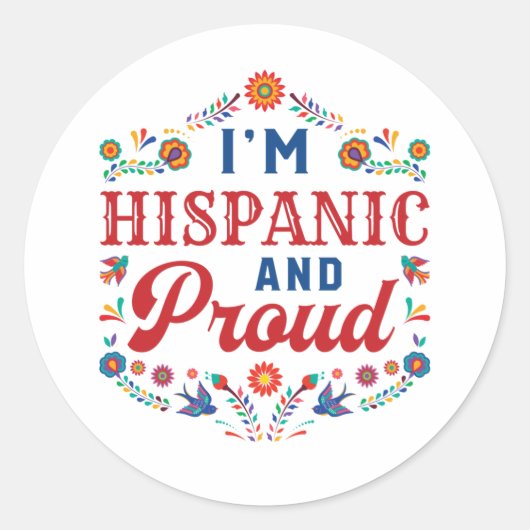 Sticker Rond Je suis hispanique et fière fierté latine (Devant)