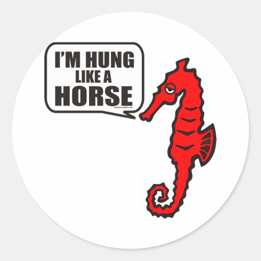 STICKER ROND JE SUIS HONGÉE COMME UN CHEVAL (Devant)