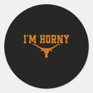 Sticker Rond Je suis Horny Texas Austin Pride Bull American Fun