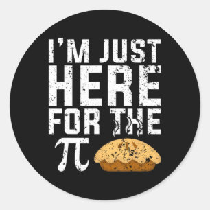 Sticker Rond Je Suis Juste Ici Pour La Mathe À Tarte