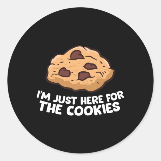 Sticker Rond Je Suis Juste Ici Pour Les Cookies (Devant)