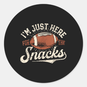 Sticker Rond Je Suis Juste Ici Pour Les Snacks Funny Imaginaire