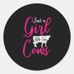 Sticker Rond Je suis juste une fille qui aime les vaches