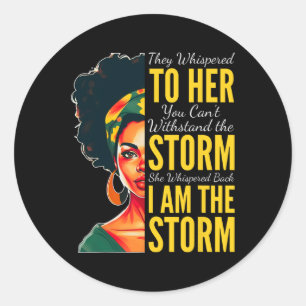 Sticker Rond Je Suis La Tempête - Mois De L'Histoire Noire - 11
