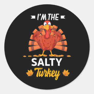 Sticker Rond Je suis le Bon thanksgiving salé de la Turquie
