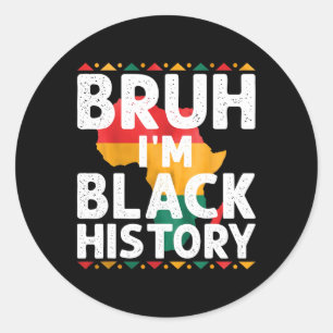Sticker Rond Je suis le Mois de l'histoire des Noirs Fierté afr