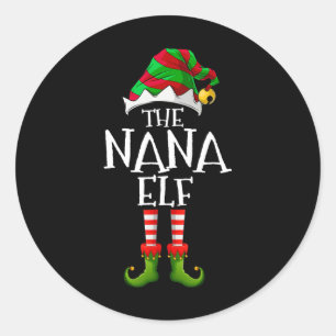 Sticker Rond Je suis le Nana Elf qui correspond au costume de N