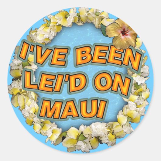 Sticker Rond Je suis Lei'd sur Maui (Devant)