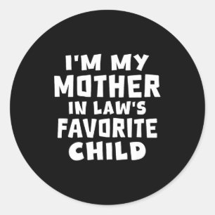 Sticker Rond Je suis l'enfant préféré de ma belle-mère, famille
